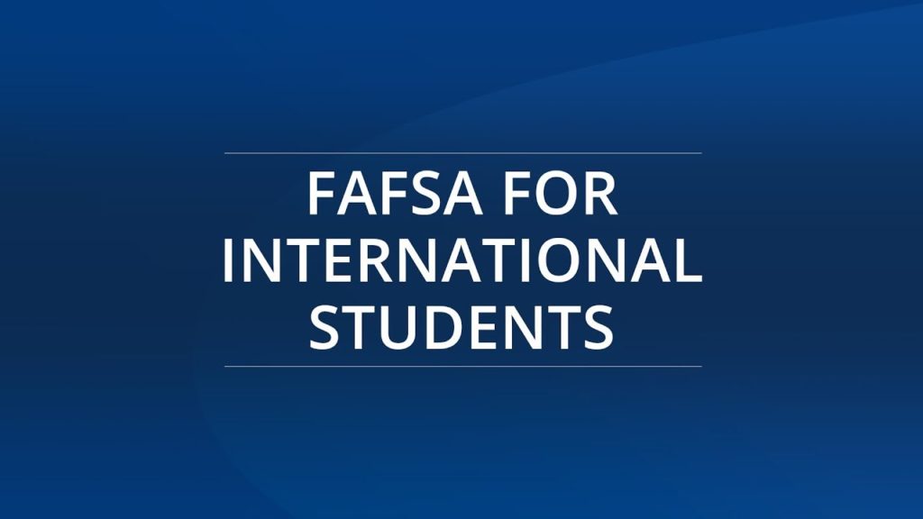 FAFSA Scholarship for International Students